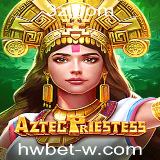 AztecPriestess: Aventuras e Estratégias no Mundo Antigo das Apostas